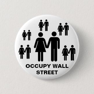 OCCUPY WALL STREET 6 CM ROUND BADGE