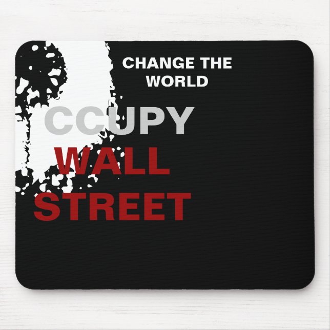 OCCUPY WALL STREET CHANGE THE WORLD MOUSE MAT (Front)