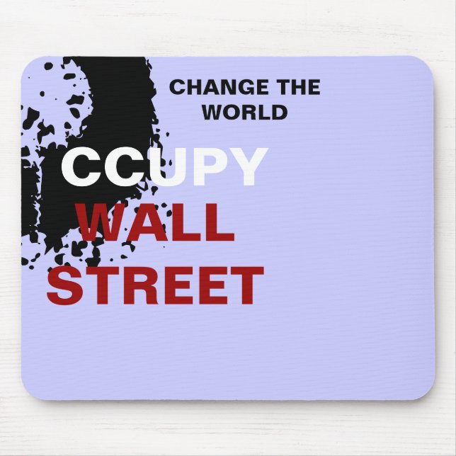 OCCUPY WALL STREET CHANGE THE WORLD MOUSE MAT (Front)