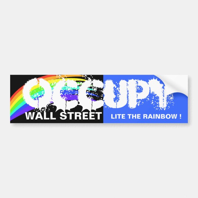 OCCUPY WALL STREET LITE THE RAINBOW ! BUMPER STICKER (Front)