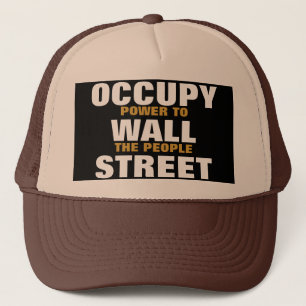 OCCUPY WALL STREET POWER TO THE PEOPLE TRUCKER HAT