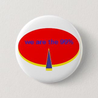 ‘occupy Wall Street we are the 99 %’ 6 Cm Round Badge