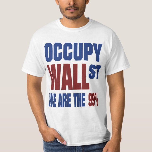 Occupy Wall Street We are the 99% T-Shirt (Front)