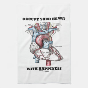 Occupy Your Heart With Happiness (Anatomical) Tea Towel