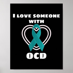 Ocd Awareness I Love Someone With Ocd  Poster