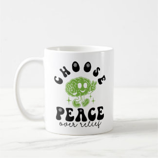OCD Awareness & Recovery Choose Peace Over Relief Coffee Mug