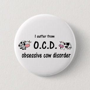 OCD Cow 6 Cm Round Badge