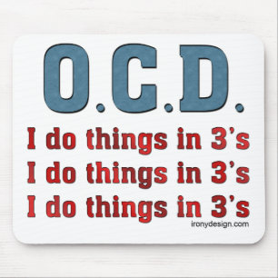OCD I Do Things in 3's Mouse Mat