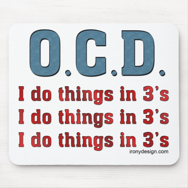OCD I Do Things in 3's Mouse Mat (Front)