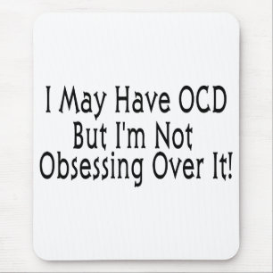 OCD Obsession Mouse Mat