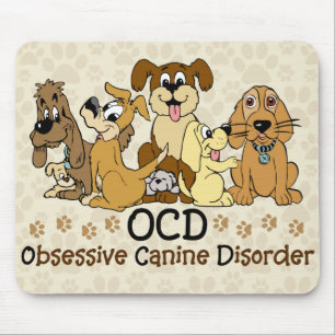 OCD Obsessive Canine Disorder Funny Dog Mouse Mat