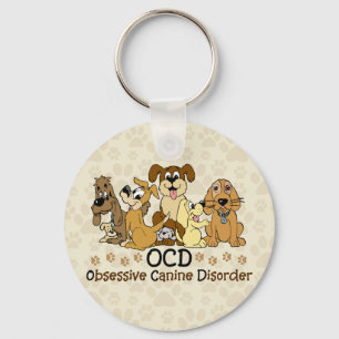 OCD Obsessive Canine Disorder Key Ring