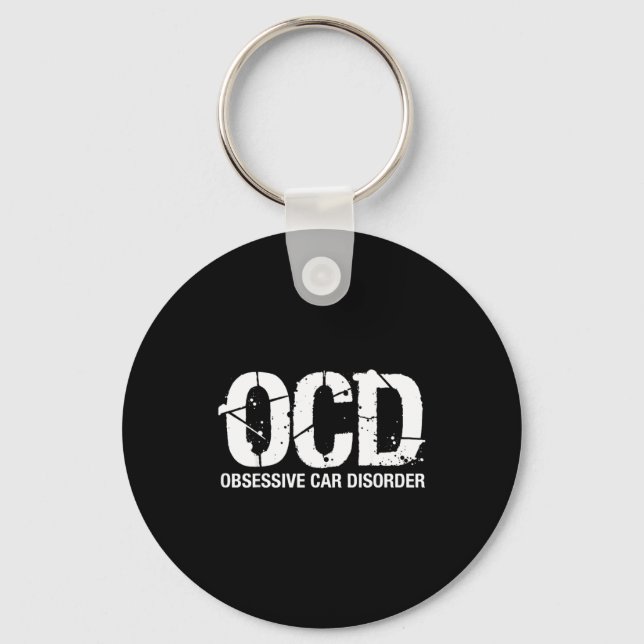 Ocd Obsessive Car Disorder Funny Lover Garage Guy  Key Ring (Front)