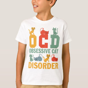 OCD Obsessive Cat Disorder Cute Cat T-Shirt