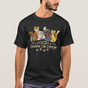 OCD Obsessive Cat Disorder T-Shirt