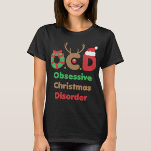 OCD Obsessive Christmas Disorder Awareness Party X T-Shirt