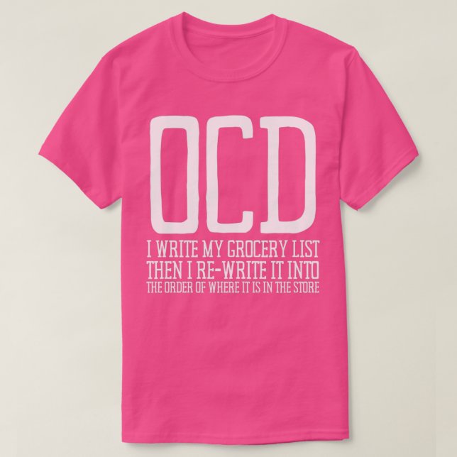 OCD Obsessive Compulsive Disorder Awareness 13 T-Shirt (Design Front)