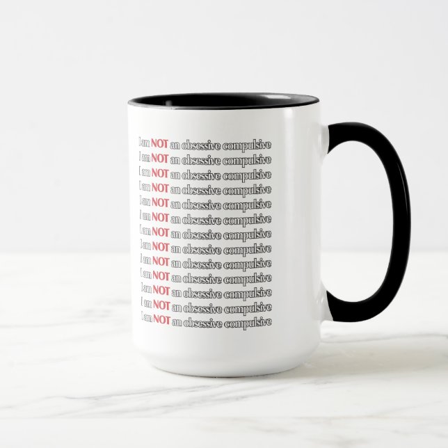 OCD Obsessive Compulsive Disorder Funny Mug (Right)