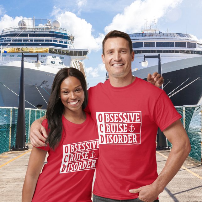 OCD - Obsessive Cruise Disorder Funny Cruise T-Shirt (OCD - Obsessive Cruise Disorder, Funny Cruise T-Shirt)