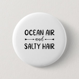 Ocean Air And Salty Hair Summer Family Vacation Fu 6 Cm Round Badge