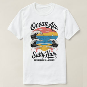 Ocean Air Salty Hair Surf Beach Design T-Shirt