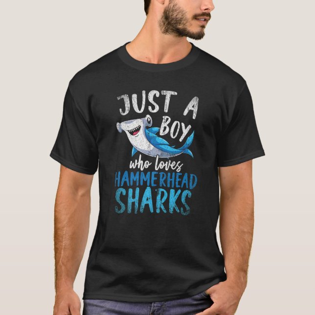 Ocean Animal Just A Boy Who Loves Hammerhead Shark T-Shirt (Front)