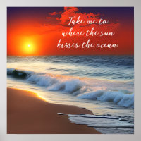 Ocean Art and Quote | Sunset on the Sandy Beach