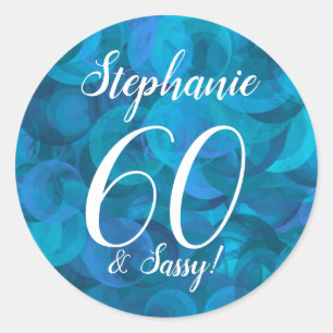 Ocean Blue 60 and Sassy Birthday Favour Classic Round Sticker