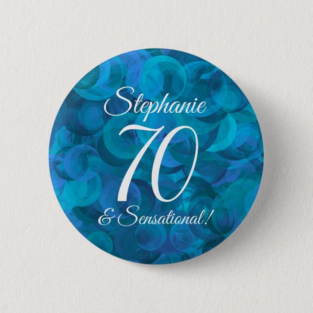 Ocean Blue 70 and Sensational Birthday Party 6 Cm Round Badge (Front)