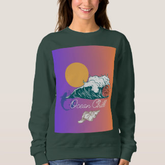 Ocean chill design  sweatshirt