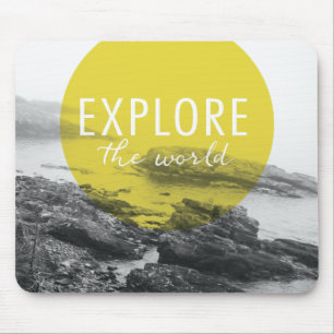 Ocean   Explore The World Quote Mouse Mat