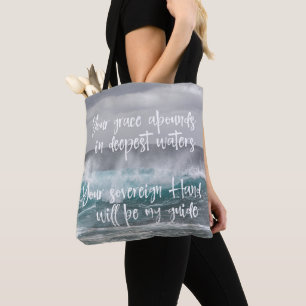 Ocean: Grace Abounds in Deepest Waters Quote Tote Bag