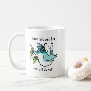 Ocean-Inspired Fashion doesn't talk with fish Coffee Mug
