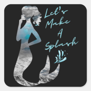 Ocean Mermaid Let's Make A Splash Square Sticker