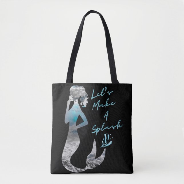 Ocean Mermaid Let's Make A Splash Tote Bag (Front)