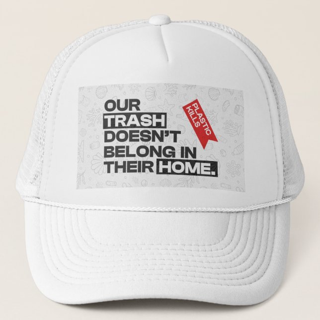 Ocean Plastic Pollution Awareness Quote Trucker Hat (Front)