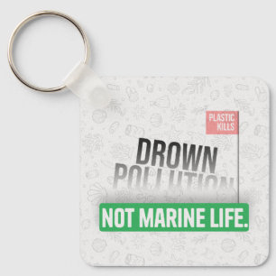 Ocean Plastic Pollution Awareness Typography Key Ring