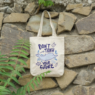 Ocean Pollution Quote Tote Bag