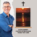 Ocean Sunset Pastor Appreciation  Thank You Card<br><div class="desc">Water-themed (Ocean Sunset) Pastor appreciation card. Personalise with your pastor’s name on the front. Includes a custom heartfelt message of gratitude. Decorative script typography.</div>