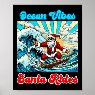 Ocean Vibes Santa Surfing Christmas Surf Lover X-m Poster