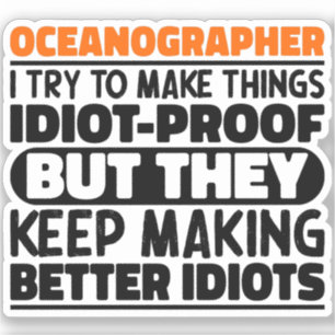 Oceanographer I Try To Make Things Funny Sayings 