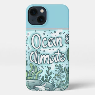 Oceans Day - Ocean & Climate Concept with Marine  iPhone 13 Case