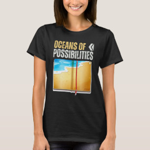 Oceans Of Possibilities Reading Books Ocean Reader T-Shirt