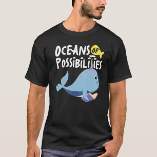 Oceans Of Possibilities Sea Animal Summer Reading T-Shirt
