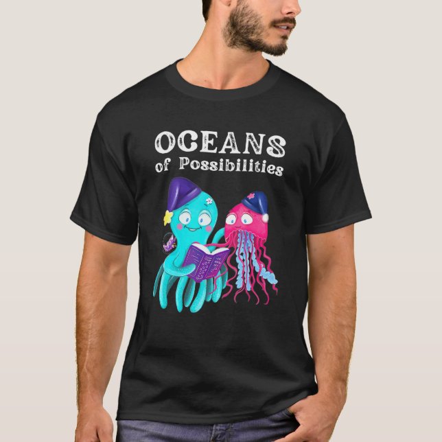 Oceans Of Possibilities Sea Animal Summer Reading  T-Shirt (Front)