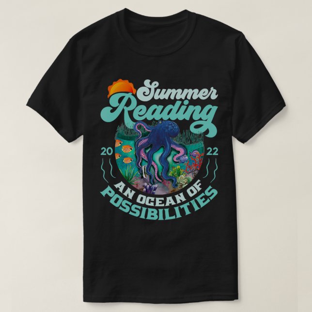 Oceans Of Possibilities Summer Reading 2022 Octopu T-Shirt (Design Front)