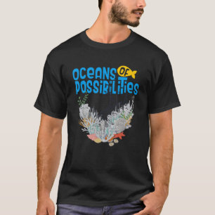 Oceans Of Possibilities Summer Reading Book Reef T-Shirt