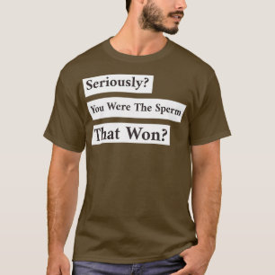 Och Dear Seriously T-Shirt