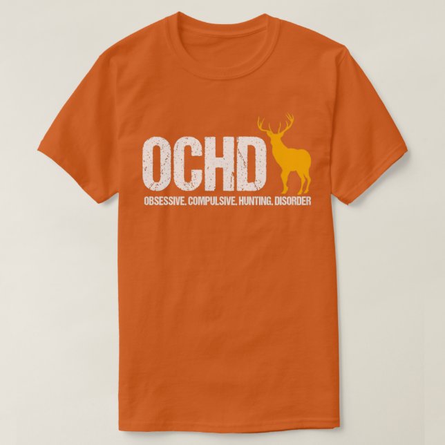 ochd hunting hunter deer hunter T-Shirt (Design Front)