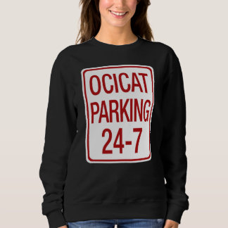 Ocicat Parking Sweatshirt